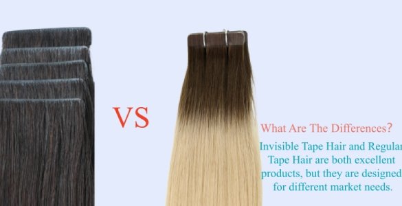 The differences betwen invisible tape ins and regular tape ins.