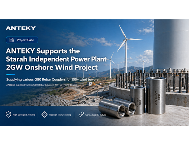ANTEKY Supplies G80 Rebar Couplers for the 2GW Onshore Wind Project at Starah Independent Power Plant