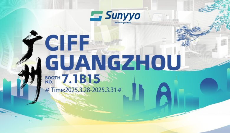 Sunyyo Standing Desk Exhibition Preview-GUANGZHOU CIFF 2025