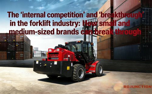 "المنافسة الداخلية" و"الاختراق" في صناعة الرافعات الشوكية: كيف يمكن للعلامات التجارية الصغيرة والمتوسطة الحجم أن تحقق اختراقاً؟