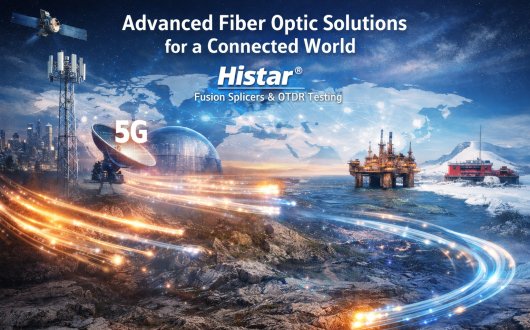 Next-Gen Fiber Optic Solutions by Histar® | Fusion Splicer and OTDR Innovation