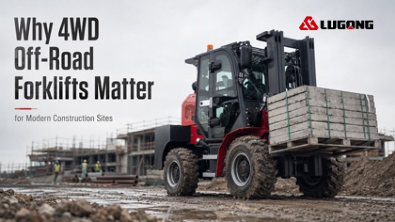 Why Integrated Off-Road Forklifts Matter on Construction Sites